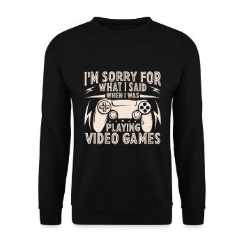 Sorry Was Ich Gesagt Habe Als Ich Ein Videospiel - Unisex Pullover - Schwarz - Vorne - Alina (178cm) & Michal (187cm)
