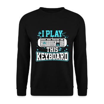 I'm playing this keyboard - Unisex Sweatshirt - black - Front - Alina (178cm) & Michal (187cm)