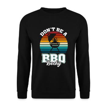 Ne sois pas un BBQ Becky - Sweat-shirt Unisexe - noir - Devant - Alina (178cm) & Michal (187cm)