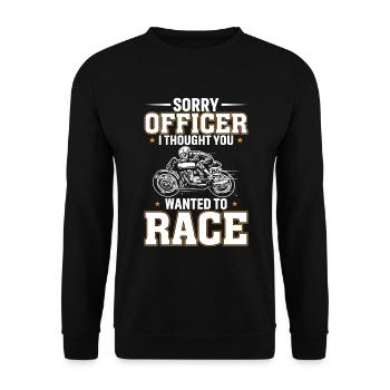 Sorry Officer, I thought we were racing - Unisex Sweatshirt - black - Front - Alina (178cm) & Michal (187cm)