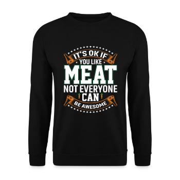It's okay if you eat meat - Unisex Sweatshirt - black - Front - Alina (178cm) & Michal (187cm)