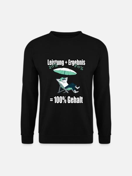 100 percent salary - Unisex Sweatshirt - black