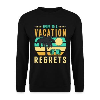 Auf Einen Urlaub Ohne Reue - Unisex Pullover - Schwarz - Vorne - Alina (178cm) & Michal (187cm)