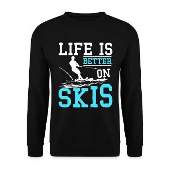 Life is better on water skis - Unisex Sweatshirt - black - Front - Alina (178cm) & Michal (187cm)