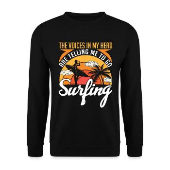 Die Stimmen In Meinem Kopf Sagen Mir Surfen Gehen - Unisex Pullover - Schwarz - Vorne - Alina (178cm) & Michal (187cm)