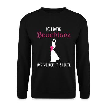 Ich mag Bauchtanz und vielleicht 3 Leute - Unisex Pullover - Schwarz - Vorne - Alina (178cm) & Michal (187cm)
