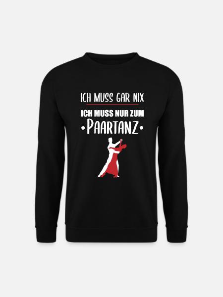 Nur zum Paartanz - Alles Andere ist Optional - Unisex Pullover - Schwarz