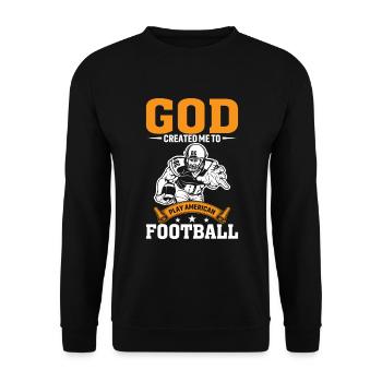 God created me to play American football - Unisex Sweatshirt - black - Front - Alina (178cm) & Michal (187cm)