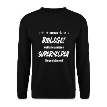 Ich bin Biologe weil alle anderen Superhelden... - Unisex Pullover - Schwarz - Vorne - Alina (178cm) & Michal (187cm)