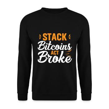 Empilez des bitcoins ou soyez fauché - Sweat-shirt Unisexe - noir - Devant - Alina (178cm) & Michal (187cm)