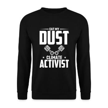 Eat My Dust Klimaaktivist - Unisex Pullover - Schwarz - Vorne - Alina (178cm) & Michal (187cm)