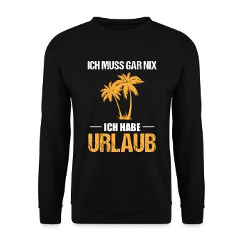 Palmen Urlaubsfreiheit Muss Nix Geschenk - Unisex Pullover - Schwarz - Vorne - Alina (178cm) & Michal (187cm)