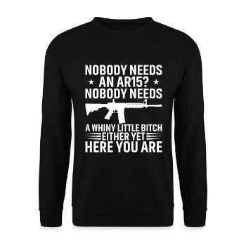 Braucht Niemand Ein AR15? Niemand Braucht Weinende - Unisex Pullover - Schwarz - Vorne - Alina (178cm) & Michal (187cm)