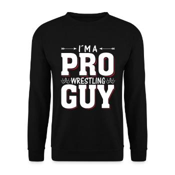 Ich Bin Ein Pro-Wrestling-Typ. - Unisex Pullover - Schwarz - Vorne - Alina (178cm) & Michal (187cm)