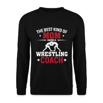 Die Beste Art Von Mutter Erzieht Einen Wrestling - Unisex Pullover - Schwarz - Vorne - Alina (178cm) & Michal (187cm)