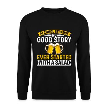 L’alcool parce qu’aucune bonne histoire n’a jamais été associée à un - Sweat-shirt Unisexe - noir - Devant - Alina (178cm) & Michal (187cm)