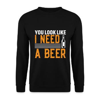 You look like I need a beer - Unisex Sweatshirt - black - Front - Alina (178cm) & Michal (187cm)