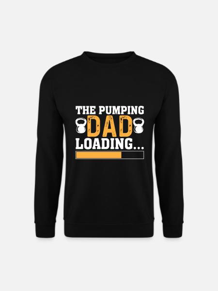 The pumping father loading... - Unisex Sweatshirt - black