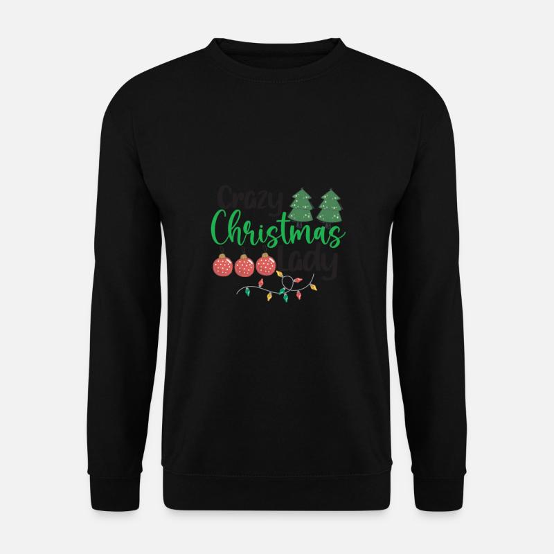 crazy Christmas lady - Unisex Pullover - Schwarz