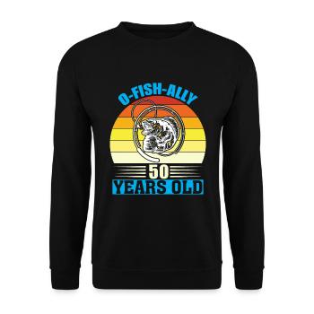 O-Fish-Ally 50 years old - Unisex Sweatshirt - black - Front - Alina (178cm) & Michal (187cm)