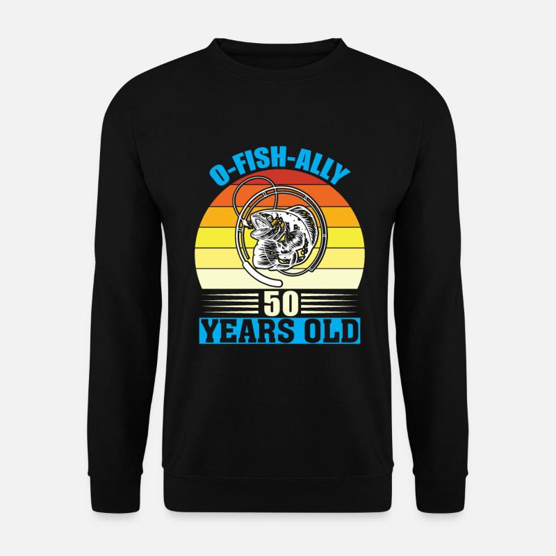 O-Fish-Ally 50 ans - Sweat-shirt Unisexe - noir