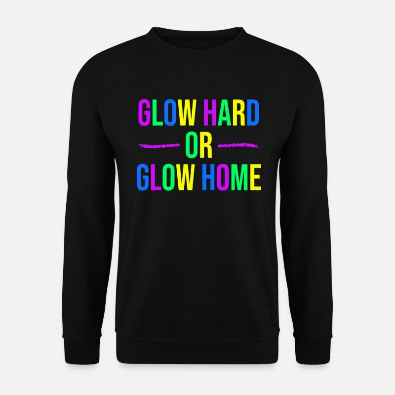 Strahle stark oder strahle daheim - Unisex Pullover - Schwarz