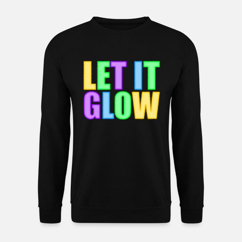 Let it shine - Positive design - Unisex Sweatshirt - black