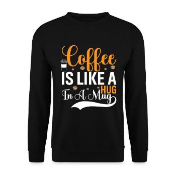 Kaffee Ist Wie Eine Umarmung In Einer Tasse - Unisex Pullover - Schwarz - Vorne - Alina (178cm) & Michal (187cm)