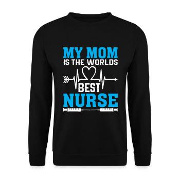 My mom is the best nurse in the world. - Unisex Sweatshirt - black - Front - Alina (178cm) & Michal (187cm)