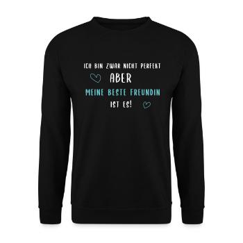 Beste Freundin Perfektion Liebe - Unisex Pullover - Schwarz - Vorne - Alina (178cm) & Michal (187cm)