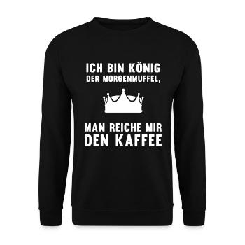 Morgenmuffel Kaffee-König Geschenkidee - Unisex Pullover - Schwarz - Vorne - Alina (178cm) & Michal (187cm)