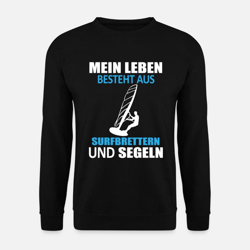 Surfboard & Sail - My Life - Unisex Sweatshirt - black