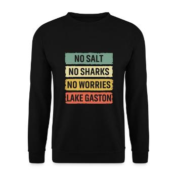 Kein Salz Keine Haie Keine Sorgen Lake Gaston - Unisex Pullover - Schwarz - Vorne - Alina (178cm) & Michal (187cm)
