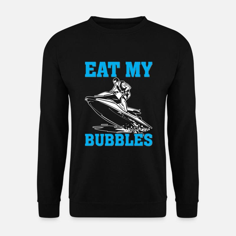 Eat my bubbles - Unisex Sweatshirt - black