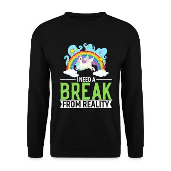 J’ai besoin d’une pause de la réalité - Sweat-shirt Unisexe - noir - Devant - Alina (178cm) & Michal (187cm)