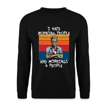I hate morning People and Mornings and People - Unisex Pullover - Schwarz - Vorne - Alina (178cm) & Michal (187cm)