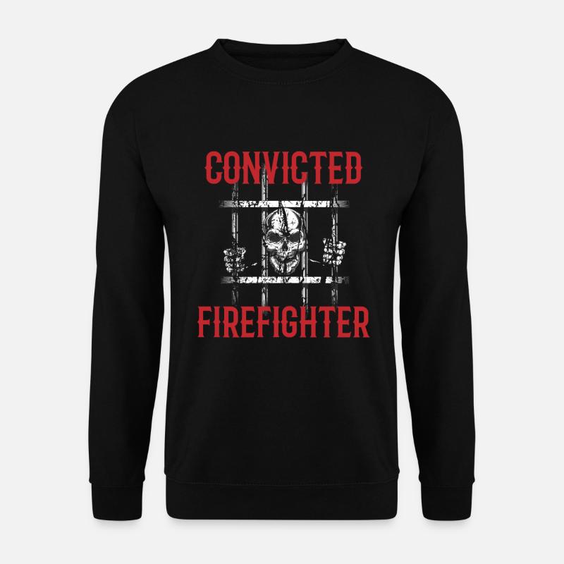 Convicted Firefighter - Unisex Pullover - Schwarz