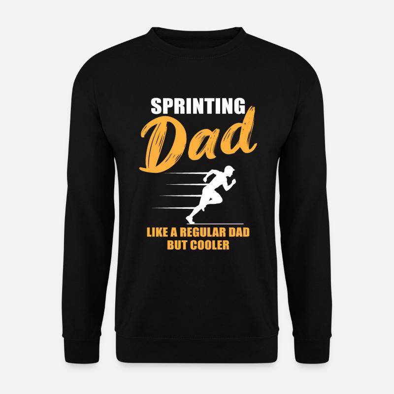 Cool Sprinter Dad Fast Lane - Unisex Sweatshirt - black