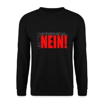No matter what you want to ask - No! - Unisex Sweatshirt - black - Front - Alina (178cm) & Michal (187cm)