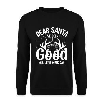 Dear santa I´ve Been Good All Year Week Day - Unisex Sweatshirt - black - Front - Alina (178cm) & Michal (187cm)