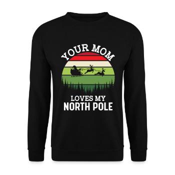 Your Mom Lovers My North Pole - Unisex Sweatshirt - black - Front - Alina (178cm) & Michal (187cm)