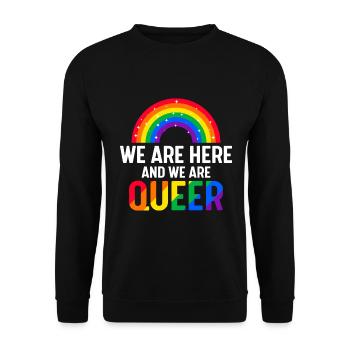 Nous sommes ici et nous sommes queer - Sweat-shirt Unisexe - noir - Devant - Alina (178cm) & Michal (187cm)