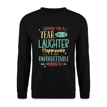 Je vous souhaite une année pleine de rires, de bonheur, - Sweat-shirt Unisexe - noir - Devant - Alina (178cm) & Michal (187cm)