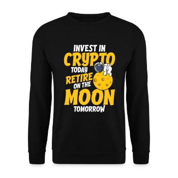 Investieren Sie noch heute in Krypto, ziehen Sie sich auf dem Mond zurück Tomorro - Unisex Pullover - Schwarz - Vorne - Alina (178cm) & Michal (187cm)