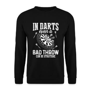 In Darts, Even A Bad Throw Can Be Strategic. - Unisex Sweatshirt - black - Front - Alina (178cm) & Michal (187cm)