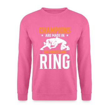 Les champions sont faits sur le ring de lutte - Sweat-shirt Unisexe - rose - Devant