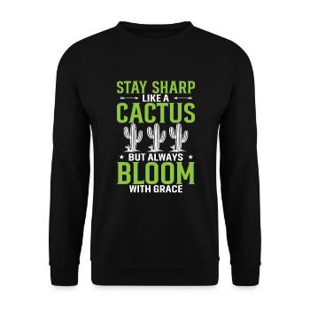 Restez vif comme un cactus, mais fleurissez toujours avec Gr - Sweat-shirt Unisexe - noir - Devant - Alina (178cm) & Michal (187cm)