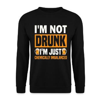 Je ne suis pas ivre, je suis juste chimiquement déséquilibré. - Sweat-shirt Unisexe - noir - Devant - Alina (178cm) & Michal (187cm)
