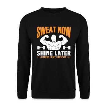 Sweat Now, Shine Later - Fitness Is My Lifestyle. - Unisex Sweatshirt - black - Front - Alina (178cm) & Michal (187cm)