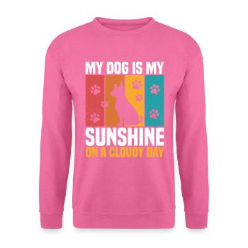 Mein Hund ist mein Sonnenschein an einem bewölkten Tag - Unisex Pullover - Pink - Vorne